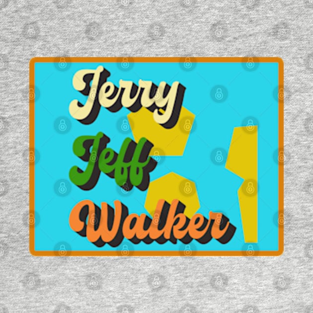 design text Jerry Jeff Walker by Kokogemedia Apparelshop